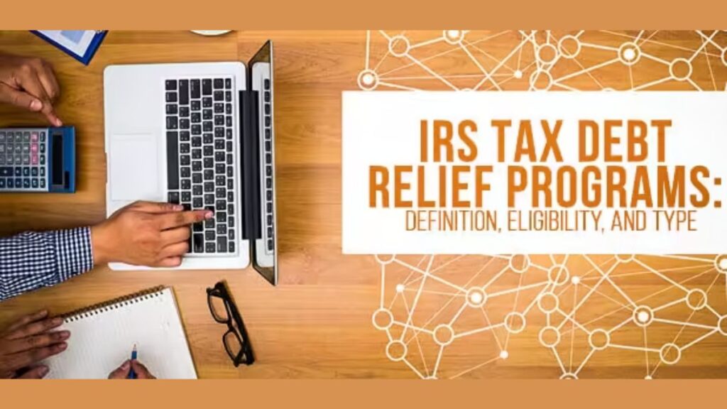 IRS Tax Debt Relief Program