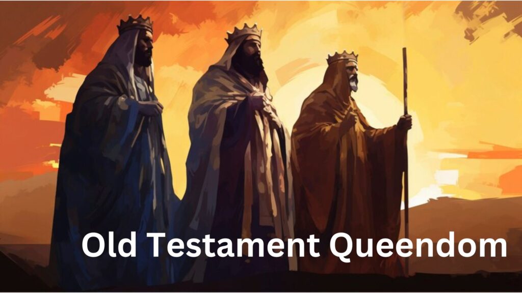 Old Testament Queendom