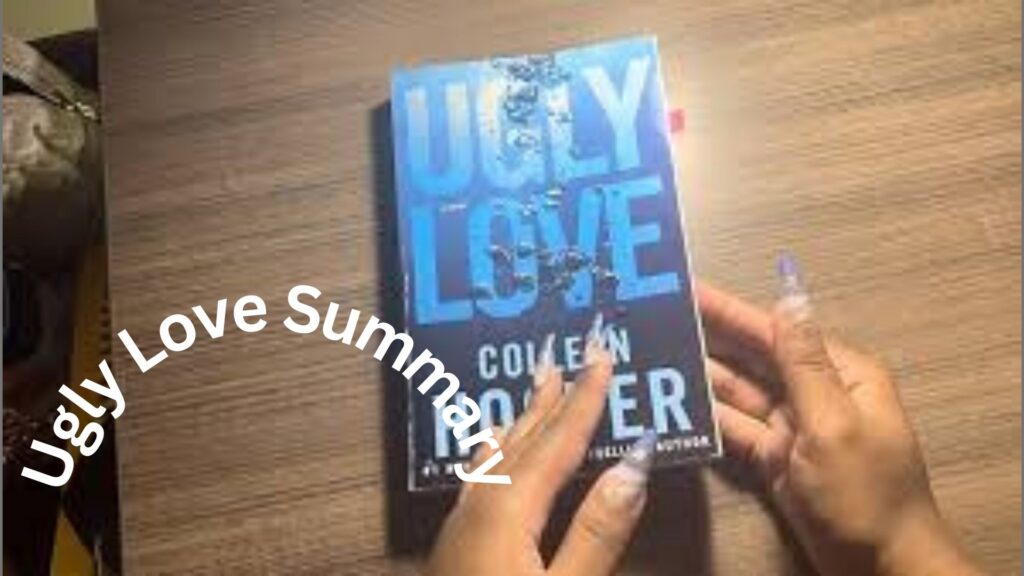 Ugly Love Summary