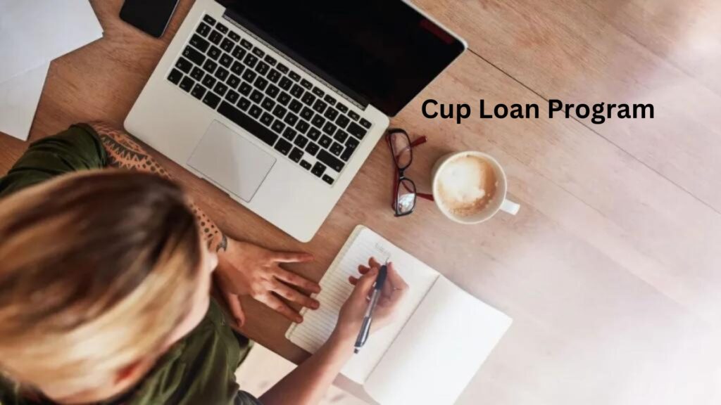 Cup Loan Program