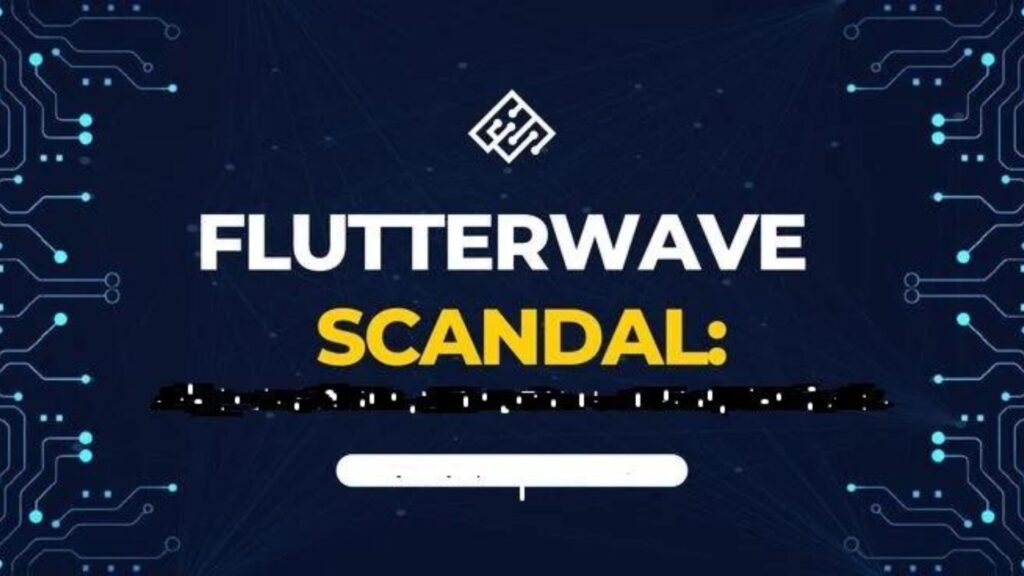 Flutterwave Scandal