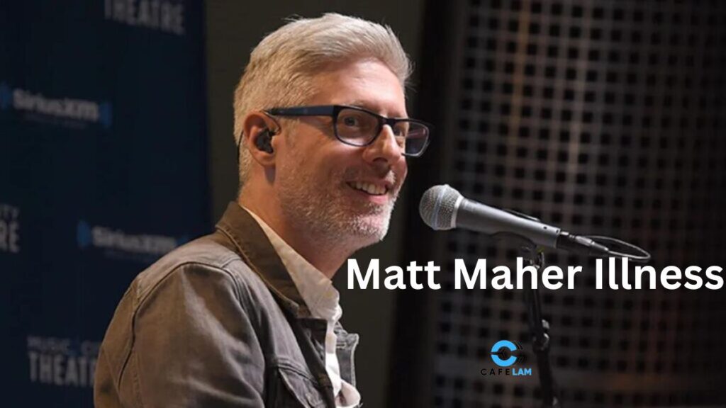 Matt Maher Illness
