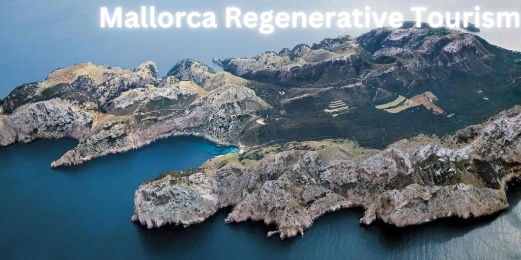 Mallorca Regenerative Tourism