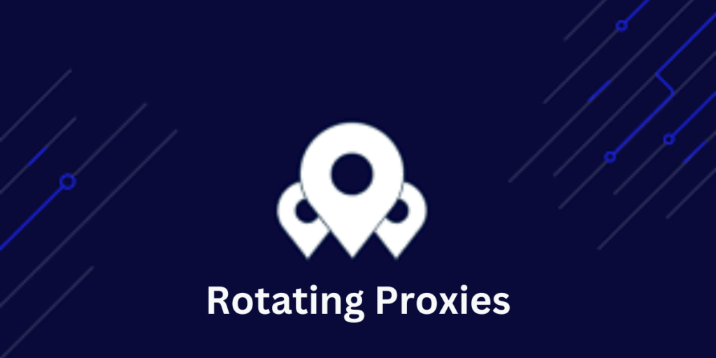 Rotating Proxies