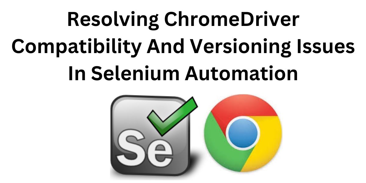 Selenium ChromeDriver