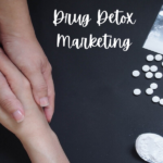 Drug Detox Marketing