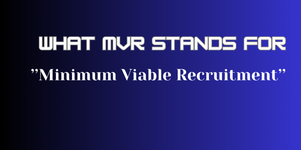 What MVR Stands For: A Complete Guide