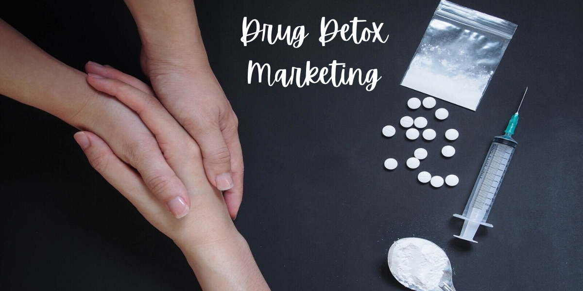 Drug Detox Marketing