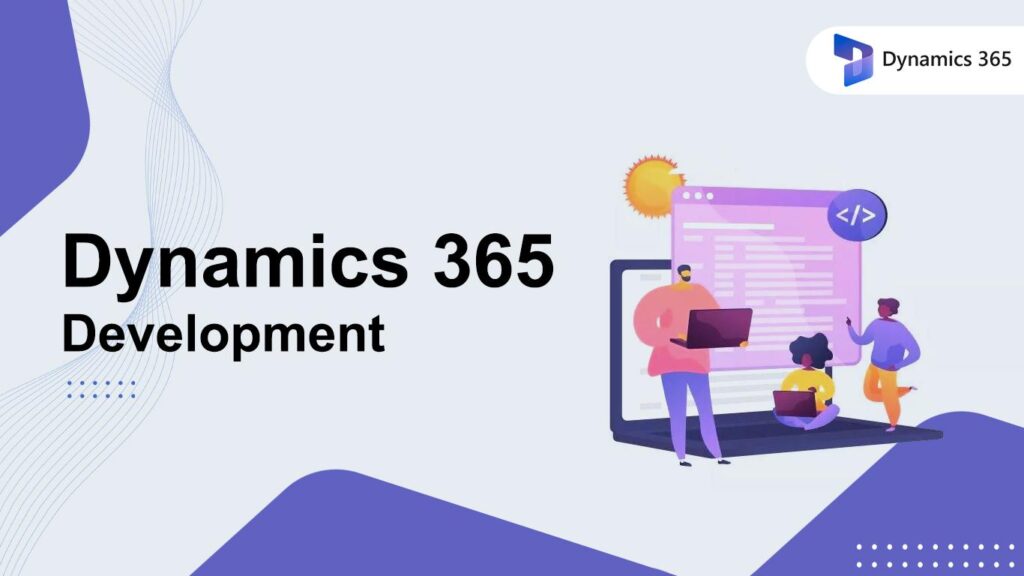 Dynamics 365 Developments