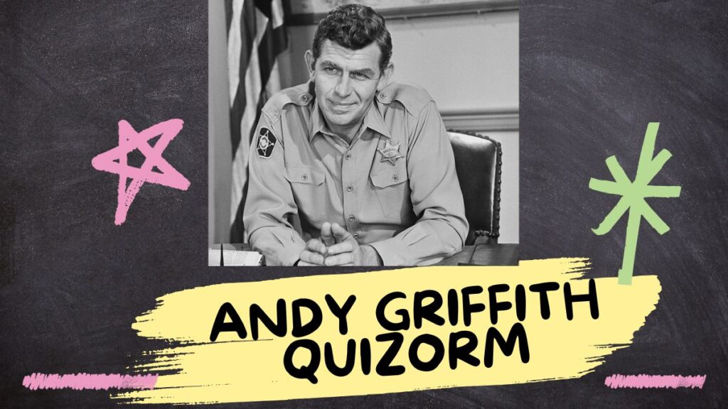 andy griffith quiz