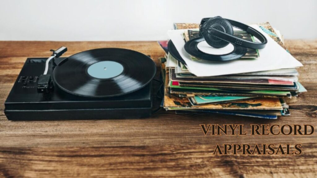 vinyl record appraisals