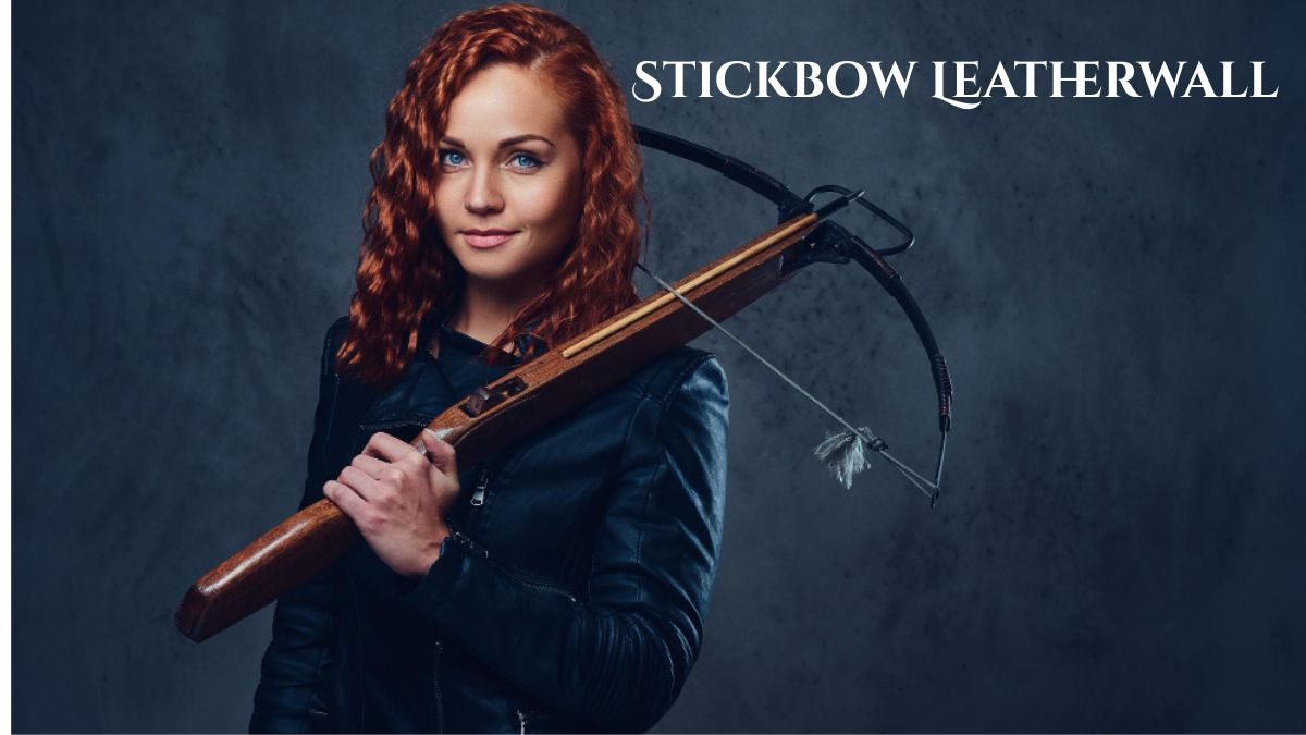 Stickbow Leatherwall