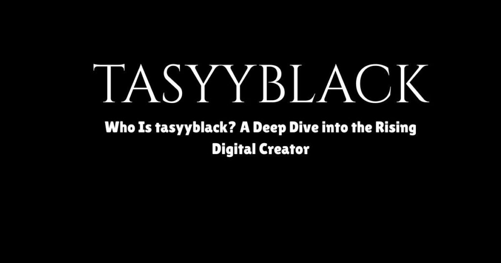 Tasyyblack