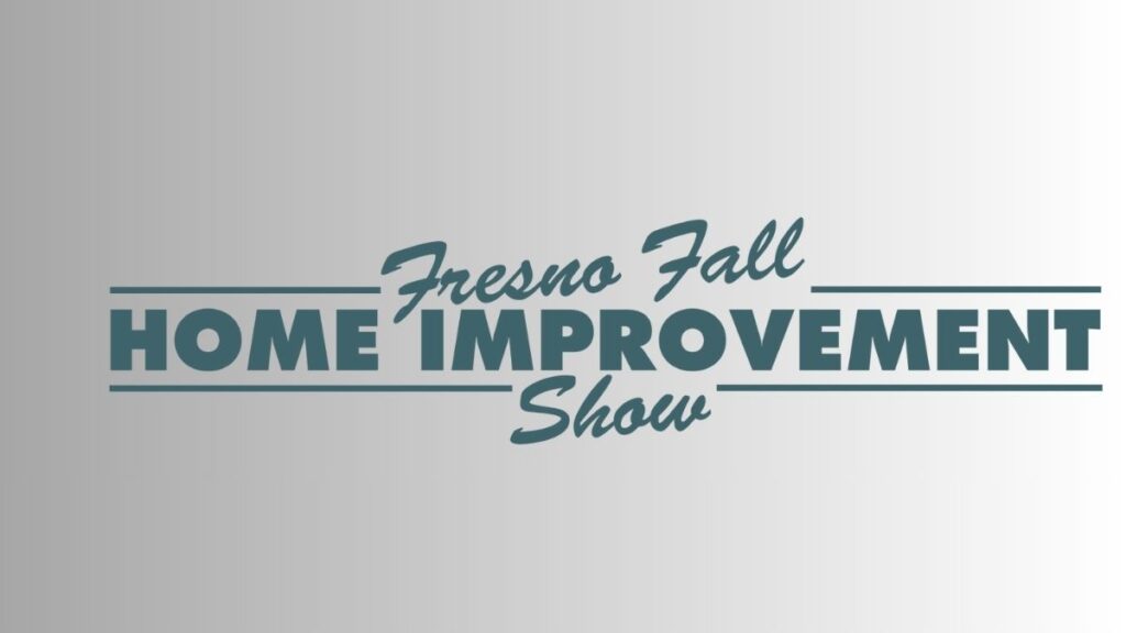 fresno fall home improvement show