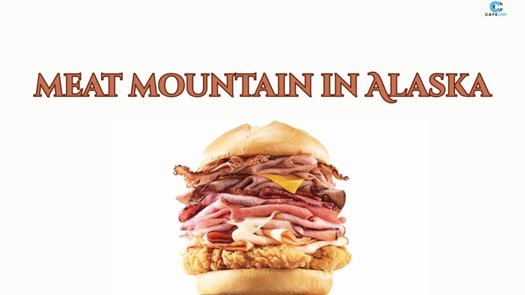 meat mountain in Alaska