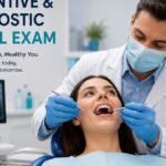 Preventive and Diagnostic Dental Exam
